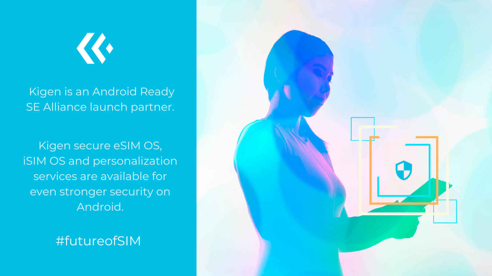 Kigen - Kigen and Google partner on eSIM and iSIM OS on Android